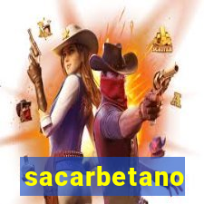 sacarbetano