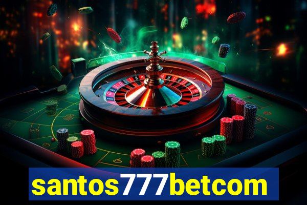 santos777betcom