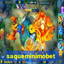 saqueminimobet