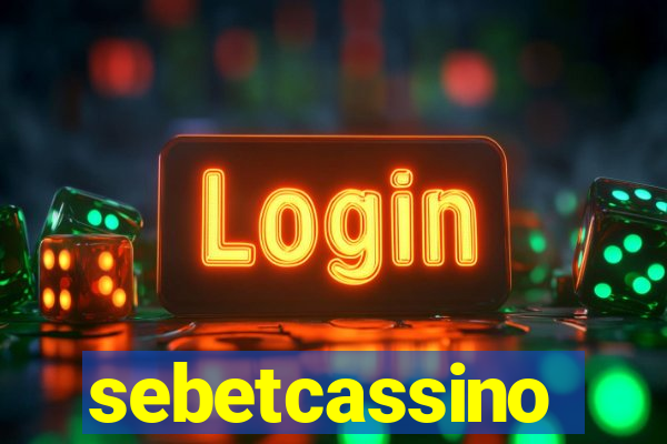 sebetcassino