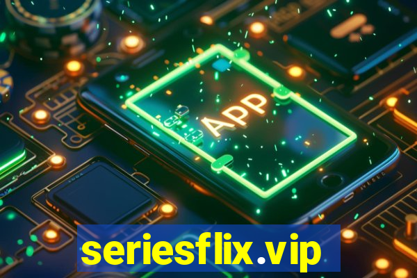 seriesflix.vip