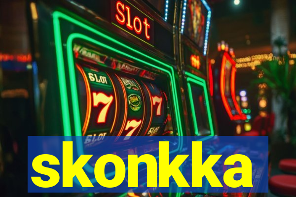 skonkka