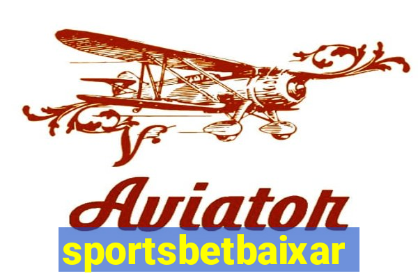 sportsbetbaixar