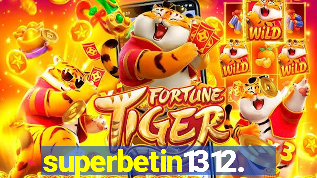 superbetin1312.com