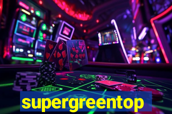 supergreentop