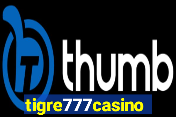 tigre777casino