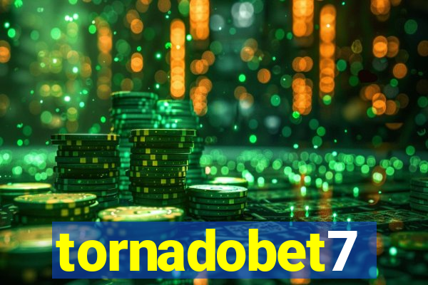 tornadobet7