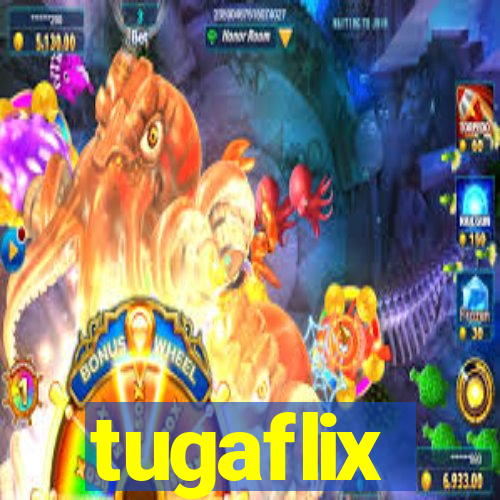 tugaflix