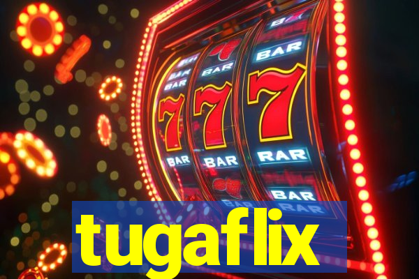 tugaflix