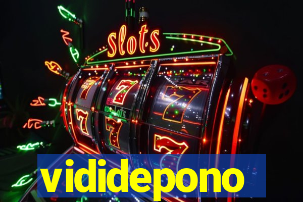 vididepono