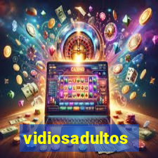 vidiosadultos