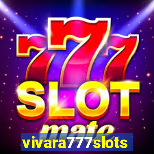 vivara777slots