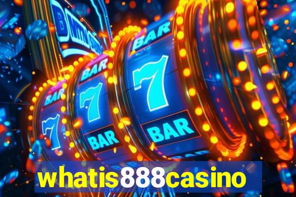 whatis888casino