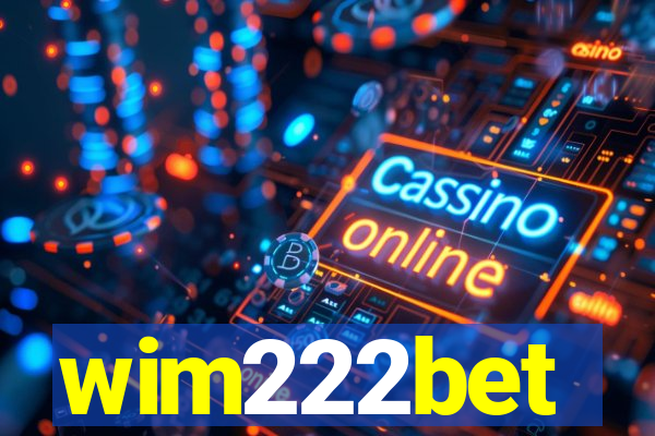 wim222bet