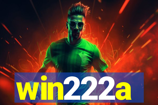 win222a