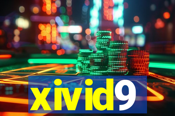 xivid9