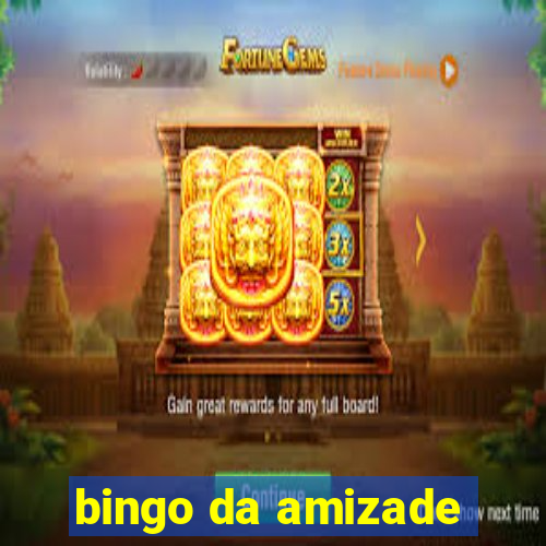 bingo da amizade