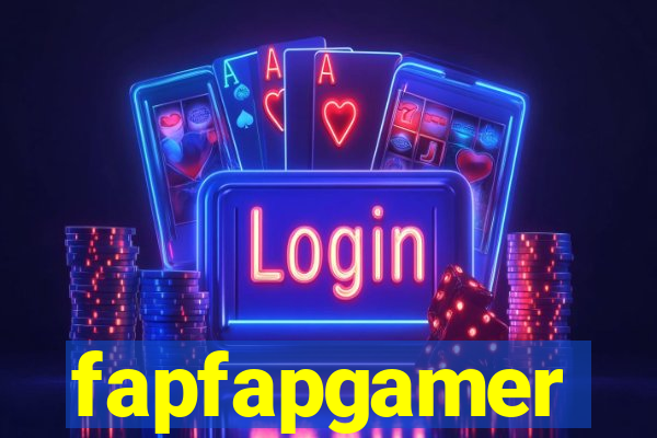 fapfapgamer