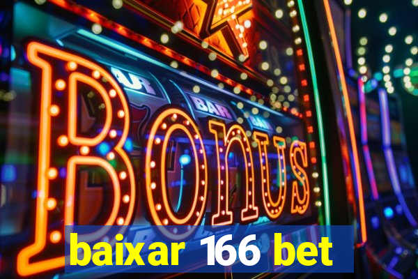 baixar 166 bet