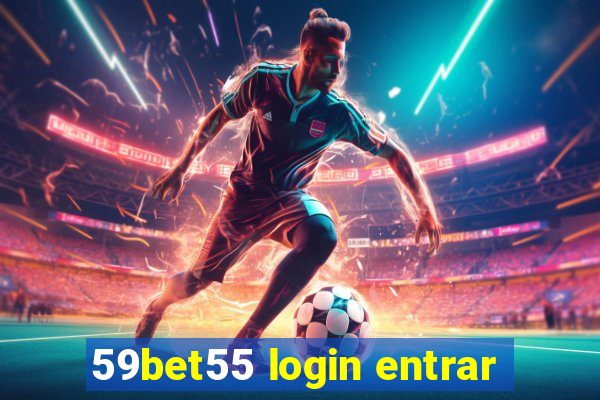 59bet55 login entrar