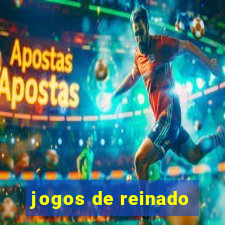 jogos de reinado