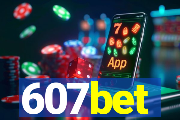 607bet