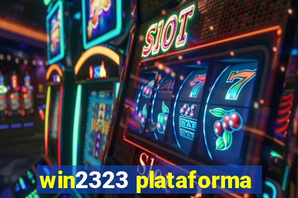 win2323 plataforma