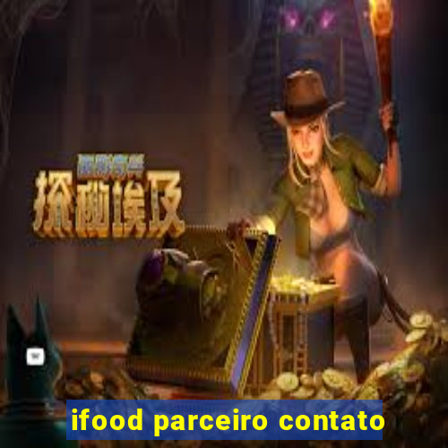 ifood parceiro contato