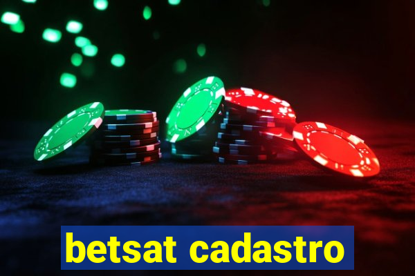 betsat cadastro