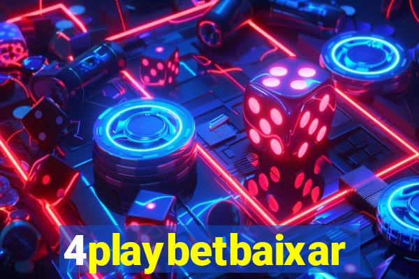 4playbetbaixar