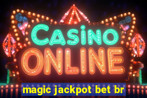 magic jackpot bet br