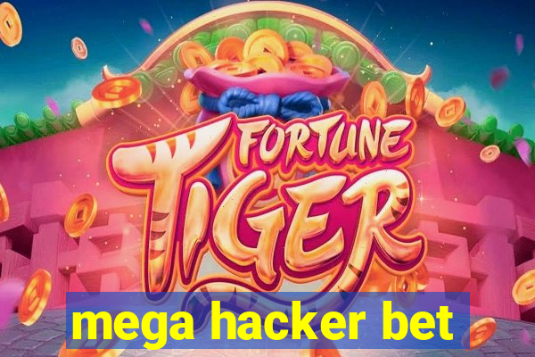 mega hacker bet