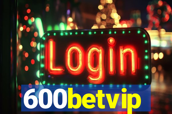 600betvip