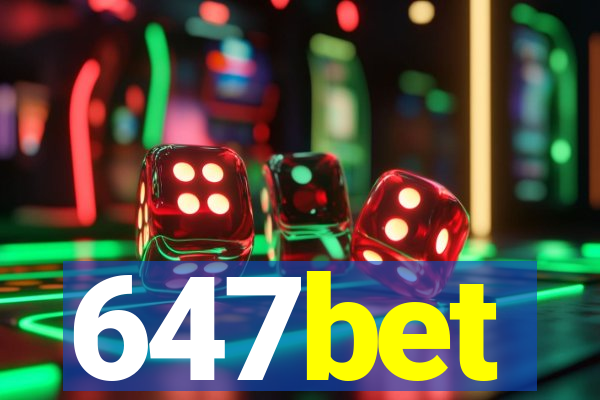 647bet