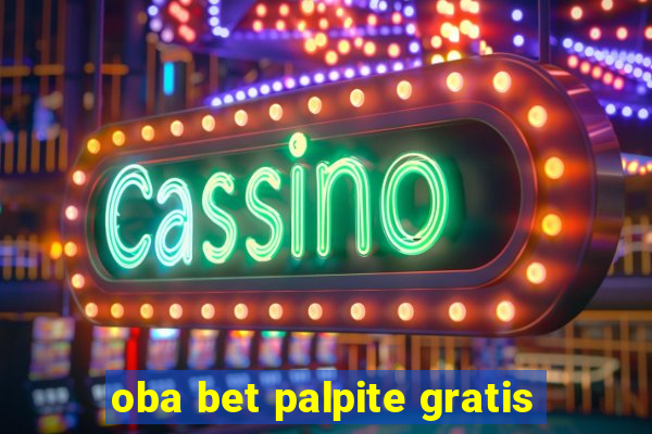 oba bet palpite gratis