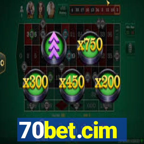 70bet.cim