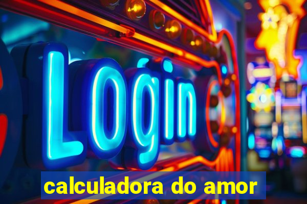 calculadora do amor