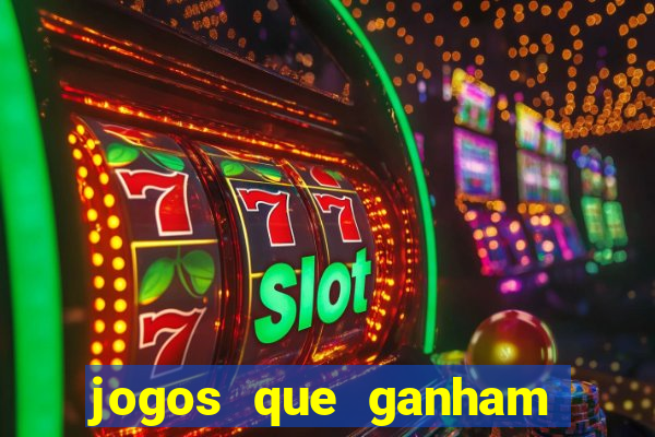 jogos que ganham dinheiro de verdade gratis