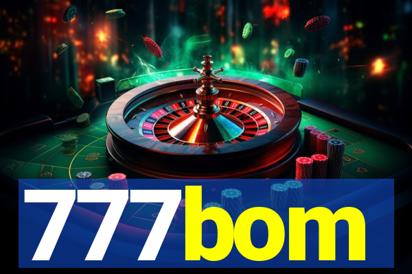 777bom