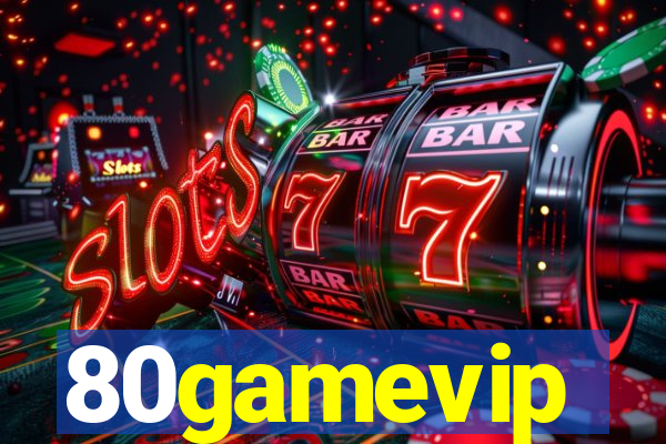 80gamevip