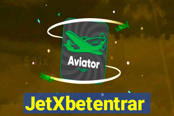 JetXbetentrar