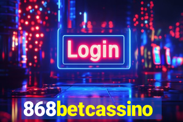 868betcassino