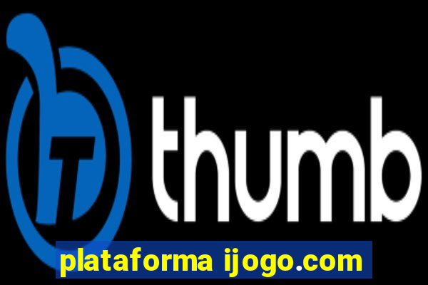 plataforma ijogo.com