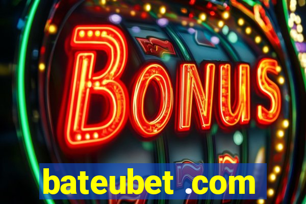 bateubet .com