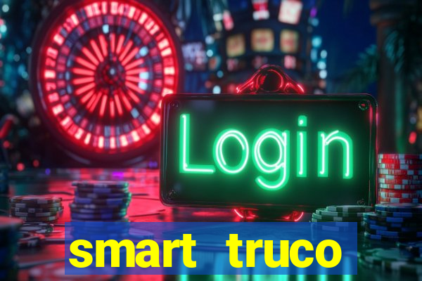 smart truco paulista e mineiro