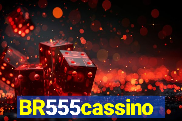 BR555cassino