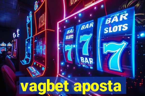 vagbet aposta