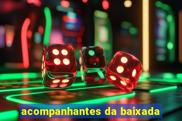 acompanhantes da baixada