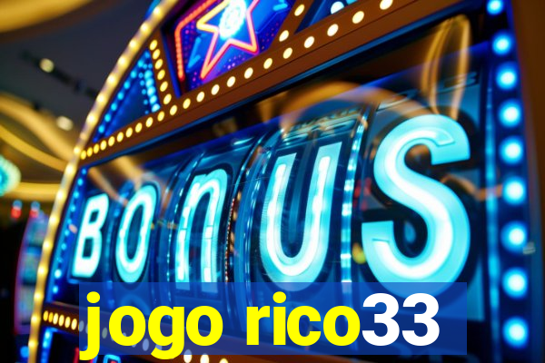 jogo rico33