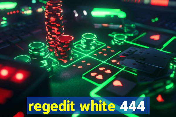 regedit white 444